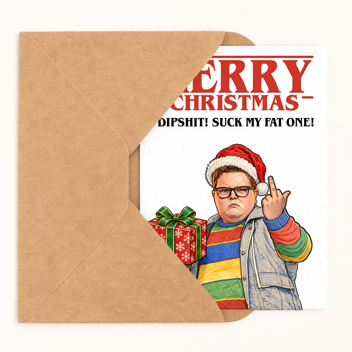 Merry Christmas Dipshit! Christmas Card by DropInkStudio