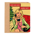 Three Wise Men? ...Surely Not? Sabrina Carpenter Christmas Card by DropInkStudio