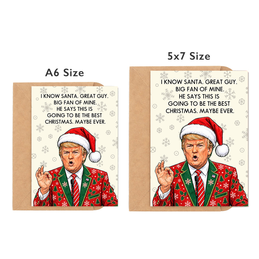 I Know Santa. Great Guy! Trump Christmas Card, Donald Trump inspired design by DropInkStudio