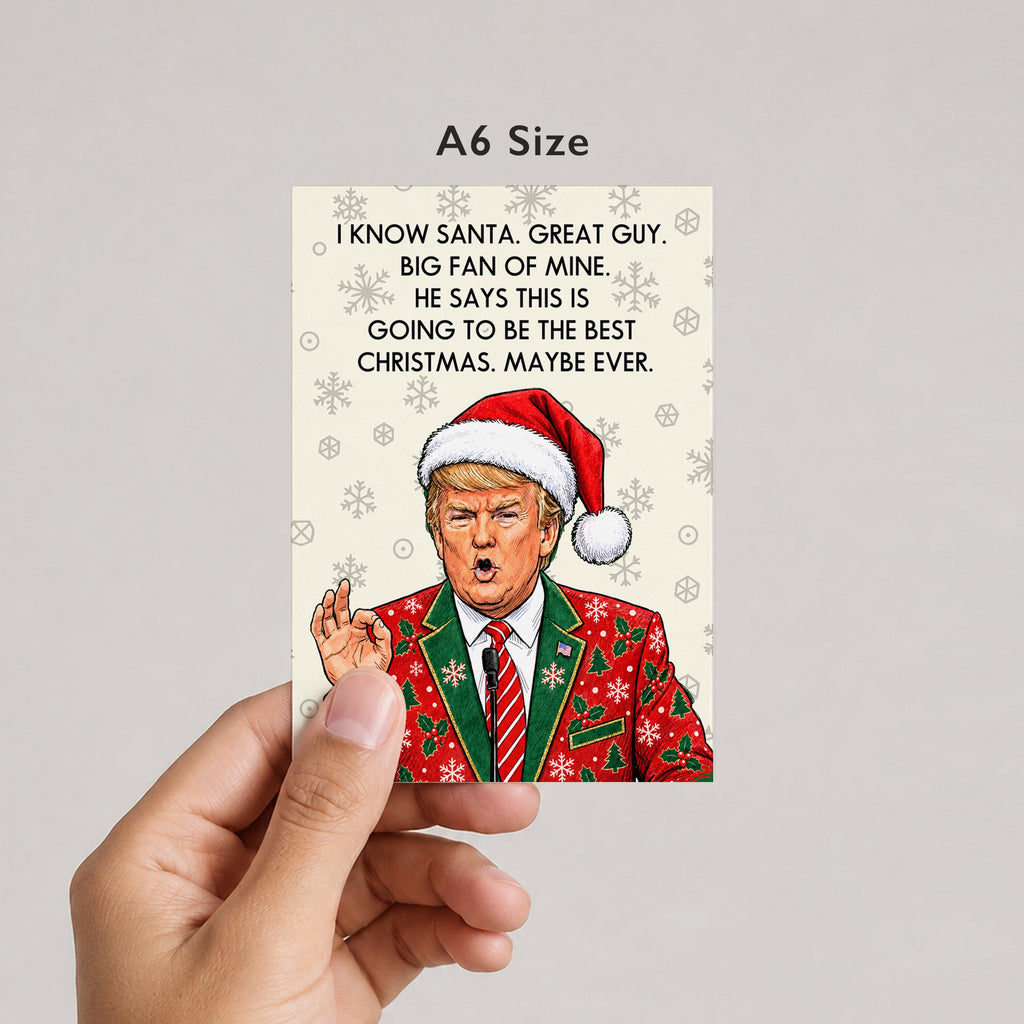 I Know Santa. Great Guy! Trump Christmas Card, Donald Trump inspired design by DropInkStudio