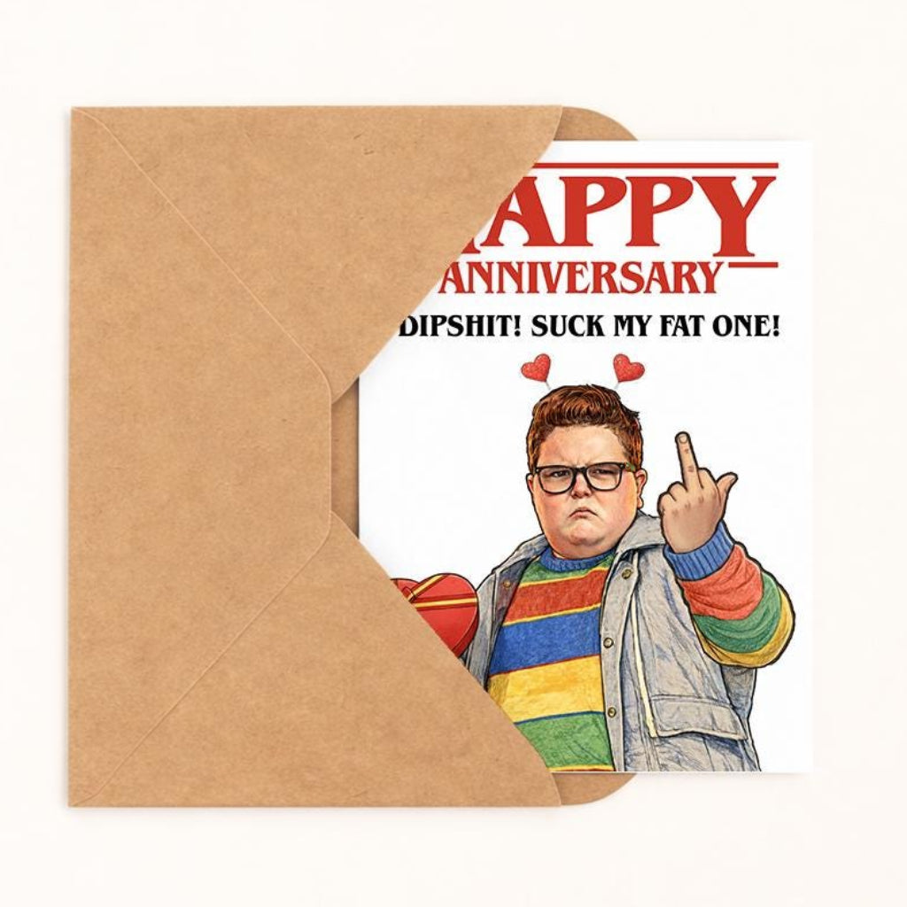 Happy Anniversary Dipshit! Anniversary Card - image 2