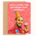 Have A Hamil-ton Of Fun On Your Birthday! Card - image 1