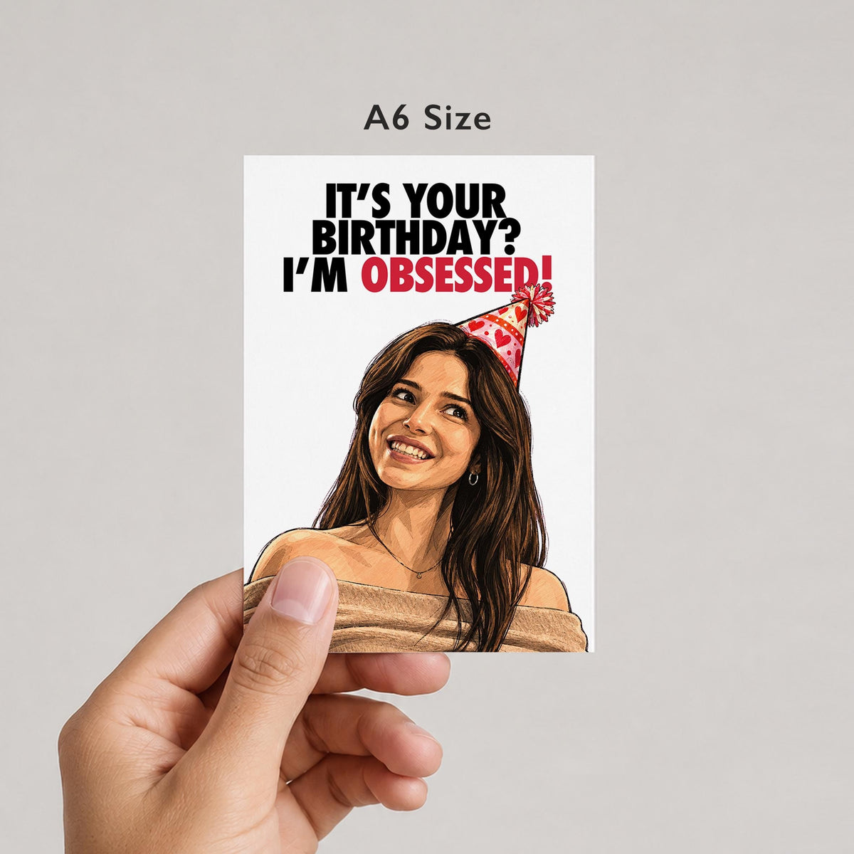 It’s Your Birthday? I’m Obsessed! Birthday Card - image 5